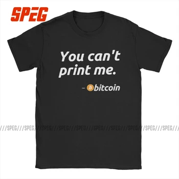 Bitcoin Kriptografijos Valiuta T Marškinėliai vyriški Grynos Medvilnės Juokinga T-Shirt Apvalus Kaklas Jūs negalite Spausdinimo Man Bitcoin Tees trumpomis Rankovėmis Viršūnes