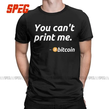 Bitcoin Kriptografijos Valiuta T Marškinėliai vyriški Grynos Medvilnės Juokinga T-Shirt Apvalus Kaklas Jūs negalite Spausdinimo Man Bitcoin Tees trumpomis Rankovėmis Viršūnes