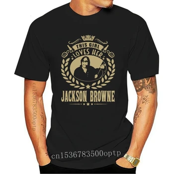 Vyrų marškinėlius Ši Mergaitė Myli Savo Jackson Browne Marškinėlius kietas Atspausdintas T-Shirt tees viršų